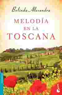 MELODÍA EN LA TOSCANA