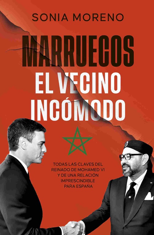 MARRUECOS, EL VECINO INCOMODO