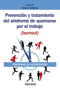 PREVENCIÓN Y TRATAMIENTO DEL SÍNDROME DE QUEMARSE POR EL TRABAJO (BURNOUT). PROGRAMA DE INTERVENCIÓN