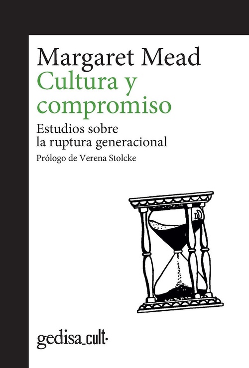 CULTURA Y COMPROMISO. ESTUDIOS SOBRE LA RUPTURA GENERACIONAL