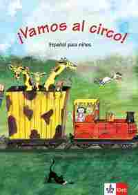 ¡ VAMOS AL CIRCO ! ALUMNO. ESPAÑOL PARA NIÑOS