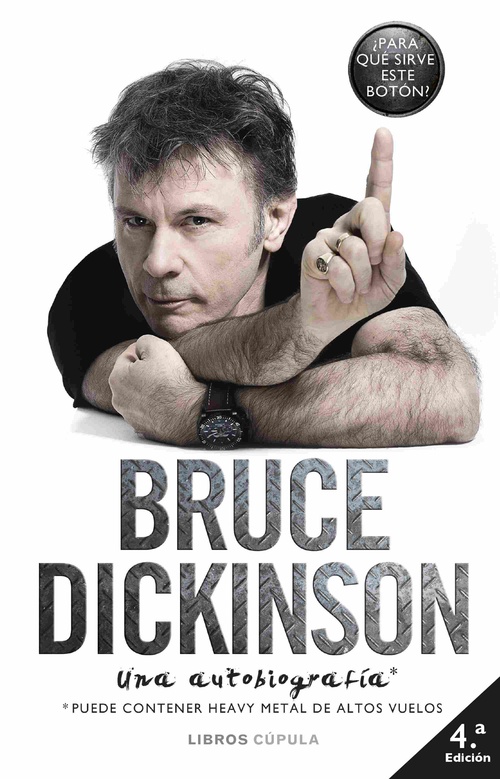 BRUCE DICKINSON. UNA AUTOBIOGRAFIA