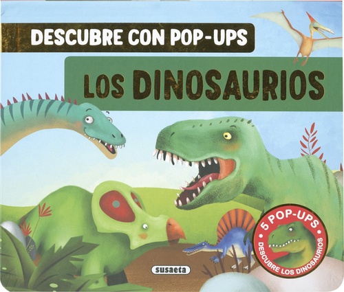 LOS DINOSAURIOS. DESCUBRE CON POP- UPS