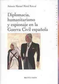 DIPLOMACIA, HUMANITARISMO Y ESPIONAJE