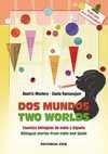 DOS MUNDOS/TWO WORLDS. MATERIAL PARA EDUCADORES