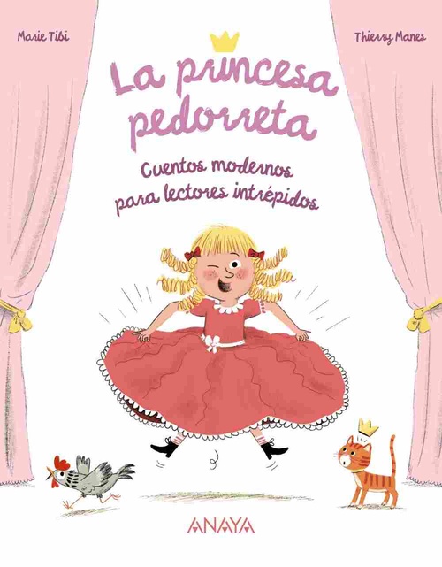 LA PRINCESA PEDORRETA. CUENTOS MODERNOS PARA LECTORES INTREPIDOS