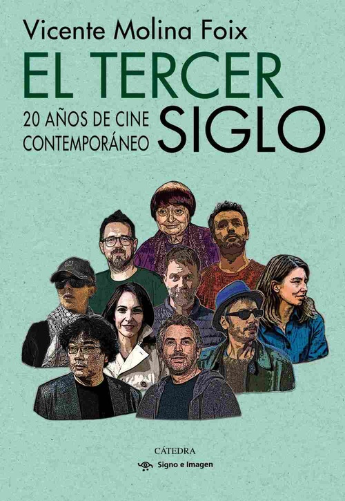 EL TERCER SIGLO. 20 AÑOS DE CINE CONTEMPORÁNEO