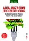 ALCALINIZACION CON ALIMENTOS CRUDOS
