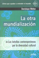 OTRA MUNDIALIZACION, LA