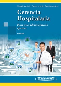 GERENCIA HOSPITALARIA PARA UNA ADMINISTRACIÓN EFECTIVA