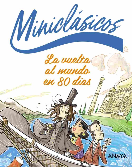 LA VUELTA AL MUNDO EN 80 DÍAS. MINICLÁSICOS