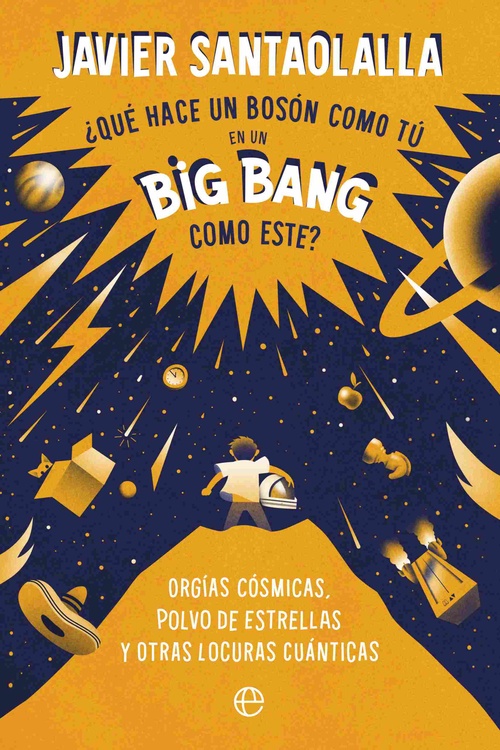 ¿ QUE HACE UN BOSON COMO TU EN UN BIG BANG COMO ESTE ?