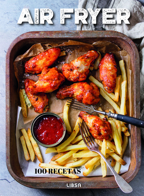 AIR FRYER - 100 RECETAS