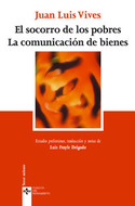 SOCORRO DE LOS POBRES, EL. LA COMUNICACIÓN DE BIENE