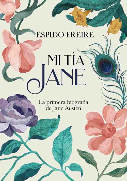 MI TÍA JANE LA PRIMERA BIOGRAFÍA DE JANE AUSTEN **