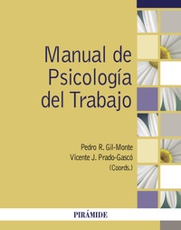 MANUAL DE PSICOLOGÍA DEL TRABAJO.