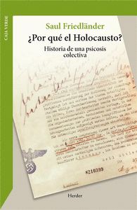 ¿POR QUÉ EL HOLOCAUSTO?