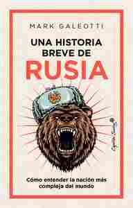 UNA HISTORIA BREVE DE RUSIA