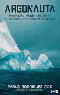 ARGONAUTA. PERIPECIAS MODERANAS ENTRE EL OCEANO Y EL CAMBIO CLIMÁTICO