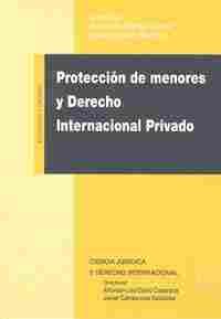 PROTECCIÓN DE MENORES Y DERECHO INTERNACIONAL PRIV