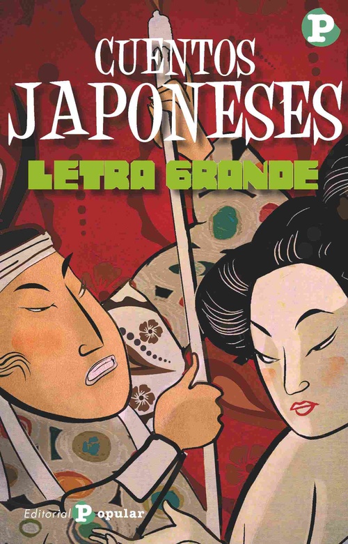 CUENTOS JAPONESES. (LETRA GRANDE)