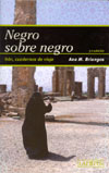 NEGRO SOBRE NEGRO: IRAN, CUADERNOS DE VIAJE