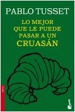 LO MEJOR QUE LE PUEDE PASAR A UN CRUASÁN