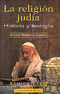 RELIGION JUDIA, LA. HISTORIA Y TEOLOGIA