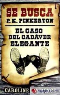 2. EL CASO DEL CADAVER ELEGANTE. SE BUSCA