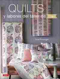 QUILTS Y LABORES DEL TALLER DE TILDA.