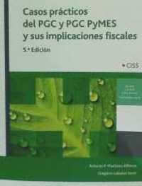 (5º) CASOS PRÁCTICOS DEL PGC Y PGC PYMES Y SUS IMPLICACIONES FISCALES