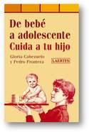 DE BEBÉ A ADOLESCENTE. CUIDA A TU HIJO