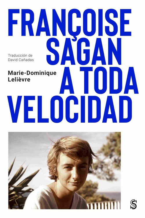 FRANÇOISE SAGAN A TODA VELOCIDAD