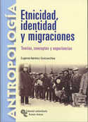 ETNICIDAD, IDENTIDAD Y MIGRACIONES