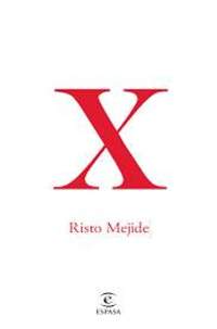 X RISTO MEJIDE