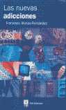 LAS NUEVAS ADICCIONES