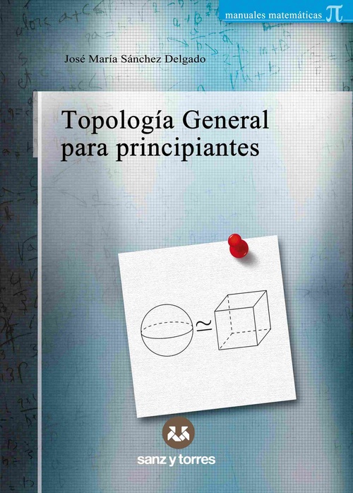 TOPOLOGÍA GENERAL PARA PRINCIPIANTES