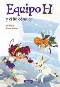 2. EQUIPO H Y UN LÍO CÓSMICO