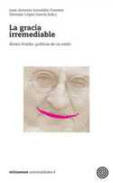 LA GRACIA IRREMEDIABLE. ALVARO POMBO: POÉTICAS DE UN ESTILO