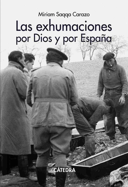 LAS EXHUMACIONES POR DIOS Y POR ESPAÑA.