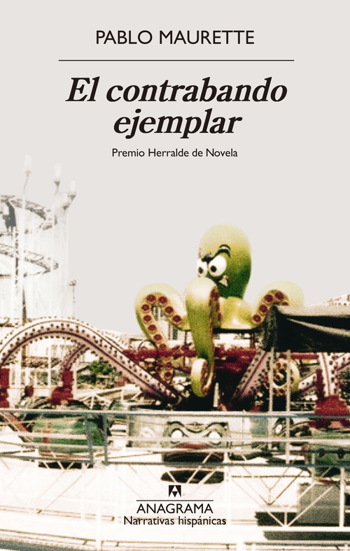 EL CONTRABANDO EJEMPLAR (PREMIO HERRALDE DE NOVELA 2025)