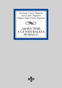 ¿ QUIÉN TEME A LA NATURALEZA HUMANA ?