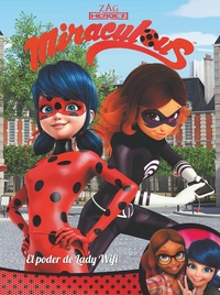 ¡EL PODER DE LADY WIFI! (MIRACULOUS. CÓMIC)
