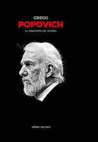 GREGG POPOVICH. EL SARGENTO DE HIERRO
