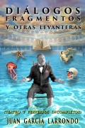 DIALOGOS FRAGMENTOS Y OTRAS LEVANTERAS