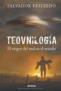TEOVNILOGIA. EL ORIGEN DEL MAL EN EL MUNDO