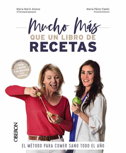 MUCHO MÁS QUE UN LIBRO DE RECETAS. EL MÉTODO PARA COMER SANO TODO EL AÑO