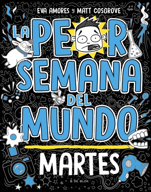 MARTES. LA PEOR SEMANA DEL MUNDO
