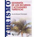 GEOGRAFÍA DE LOS RECURSOS Y ACTIVIDADES TURÍSTICAS