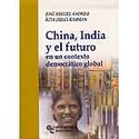 CHINA, INDIA Y EL FUTURO